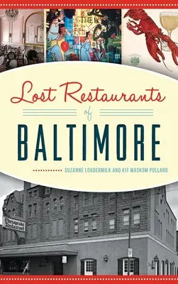 Zaginione restauracje Baltimore - Lost Restaurants of Baltimore
