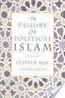 Niepowodzenie politycznego islamu - The Failure of Political Islam