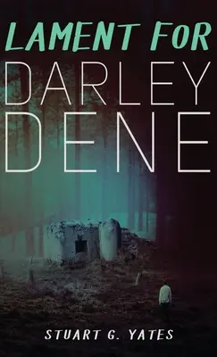 Lament dla Darley Dene - Lament for Darley Dene