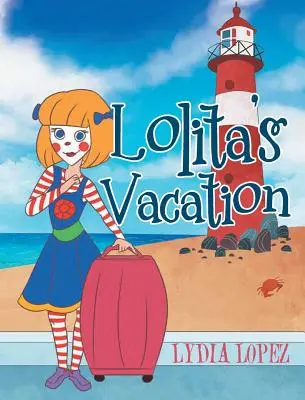 Wakacje Lolity - Lolita's Vacation