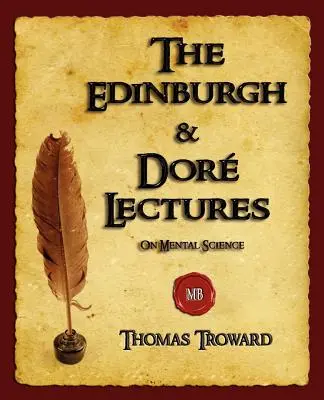 Wykłady Edinburgha i Dore'a na temat nauk umysłowych - The Edinburgh and Dore Lectures on Mental Science