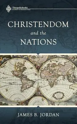 Chrześcijaństwo i narody - Christendom and the Nations