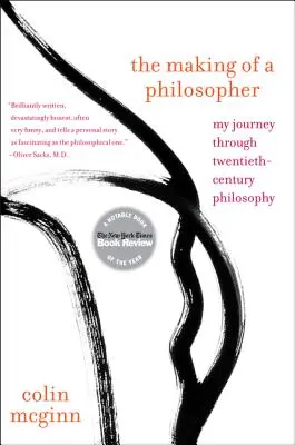 The Making of a Philosopher: Moja podróż przez filozofię XX wieku - The Making of a Philosopher: My Journey Through Twentieth-Century Philosophy