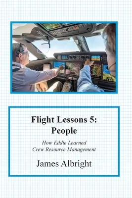 Lekcje lotu 5: Ludzie - Flight Lessons 5: People