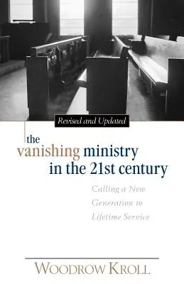Znikająca służba w XXI wieku - The Vanishing Ministry in the 21st Century