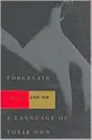 Porcelana i ich własny język: dwie sztuki teatralne - Porcelain and a Language of Their Own: Two Plays