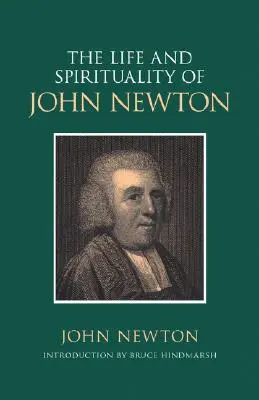 Życie i duchowość Johna Newtona - The Life and Spirituality of John Newton