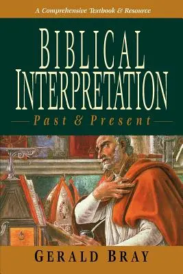 Interpretacja biblijna: Przeszłość i teraźniejszość - Biblical Interpretation: Past & Present