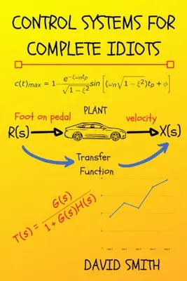 Systemy sterowania dla kompletnych idiotów - Control Systems for Complete Idiots