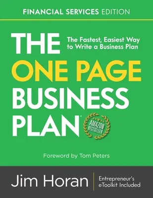 Jednostronicowy biznesplan dla usług finansowych: Najszybszy i najłatwiejszy sposób na napisanie biznesplanu! - The One Page Business Plan Financial Services Edition: The Fastest, Easiest Way to Write a Business Plan!