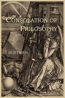 Pocieszenie filozofii - The Consolation of Philosophy