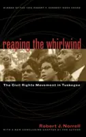 Reaping the Whirlwind: Ruch na rzecz praw obywatelskich w Tuskegee - Reaping the Whirlwind: The Civil Rights Movement in Tuskegee