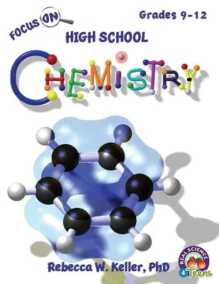 Focus On High School Chemistry Podręcznik ucznia (miękka okładka) - Focus On High School Chemistry Student Textbook (softcover)