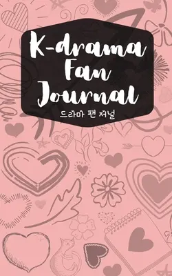 Dziennik fana K-dramy - K-drama Fan Journal