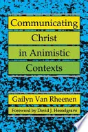 Komunikowanie Chrystusa w kontekstach animistycznych - Communicating Christ in Animistic Contexts