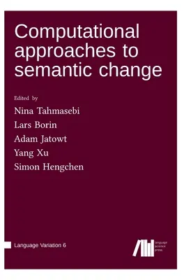 Obliczeniowe podejście do zmian semantycznych - Computational approaches to semantic change