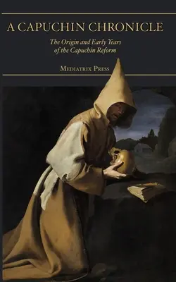 Kronika kapucyńska - A Capuchin Chronicle