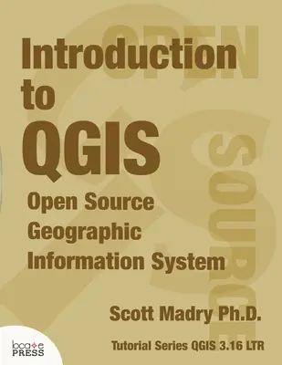 Wprowadzenie do QGIS: System Informacji Geograficznej Open Source - Introduction to QGIS: Open Source Geographic Information System