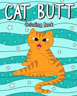 Kolorowanka z kocim tyłkiem - Cat Butt Coloring Book