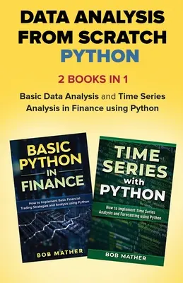 Data Analysis from Scratch with Python Bundle: Podstawowa analiza danych i analiza szeregów czasowych w finansach przy użyciu Pythona - Data Analysis from Scratch with Python Bundle: Basic Data Analysis and Time Series Analysis in Finance using Python