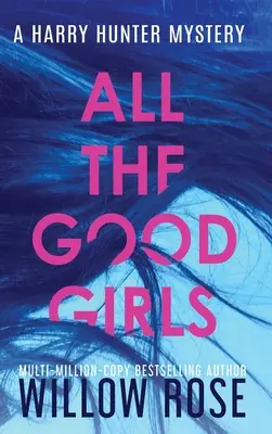 Wszystkie grzeczne dziewczynki - All the Good Girls