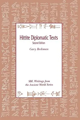 Hetyckie teksty dyplomatyczne, wydanie drugie - Hittite Diplomatic Texts, Second Edition