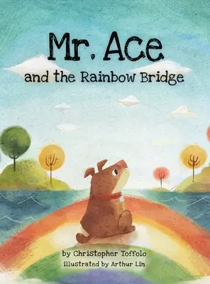 Pan As i Tęczowy Most - Mr. Ace and the Rainbow Bridge