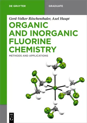 Organiczna i nieorganiczna chemia fluoru - Organic and Inorganic Fluorine Chemistry