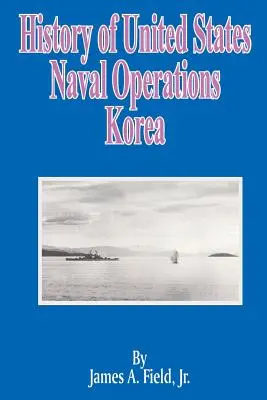 Historia operacji morskich Stanów Zjednoczonych: Korea - History of United States Naval Operations: Korea