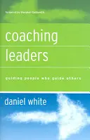 Coaching Liderów: Prowadzenie ludzi, którzy prowadzą innych - Coaching Leaders: Guiding People Who Guide Others