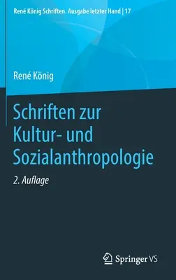 Pisma na temat antropologii kulturowej i społecznej - Schriften Zur Kultur- Und Sozialanthropologie