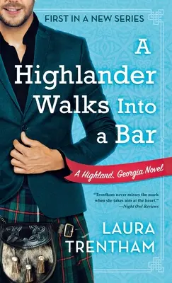 Góral wchodzi do baru: A Highland, Georgia Novel - A Highlander Walks Into a Bar: A Highland, Georgia Novel