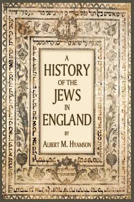 Historia Żydów w Anglii - A History of the Jews in England