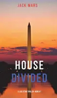 House Divided (a Luke Stone Thriller - książka 7) - House Divided (a Luke Stone Thriller-Book 7)