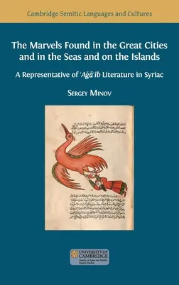 Cuda znalezione w wielkich miastach, na morzach i na wyspach: Przedstawiciel literatury 'Aǧā'ib w języku syriackim - The Marvels Found in the Great Cities and in the Seas and on the Islands: A Representative of 'Aǧā'ib Literature in Syriac