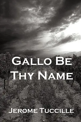 Gallo niech będzie imię twoje - Gallo Be Thy Name