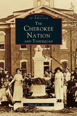 Naród Cherokee i Tahlequah - Cherokee Nation and Tahlequah