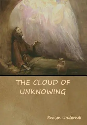 Obłok niewiedzy - The Cloud of Unknowing