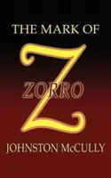 Znak Zorro - The Mark of Zorro