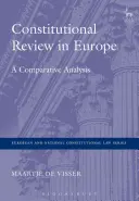 Przegląd konstytucyjny w Europie: Analiza porównawcza - Constitutional Review in Europe: A Comparative Analysis