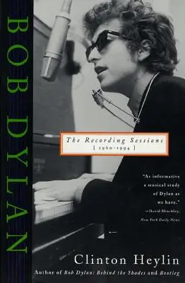 Bob Dylan: Sesje nagraniowe, 1960-1994 - Bob Dylan: The Recording Sessions, 1960-1994