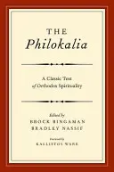 Filokalia: Klasyczny tekst prawosławnej duchowości - The Philokalia: A Classic Text of Orthodox Spirituality