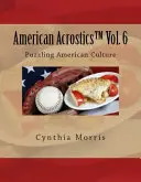 American Acrostics Tom 6: Zagadki amerykańskiej kultury - American Acrostics Volume 6: Puzzling American Culture