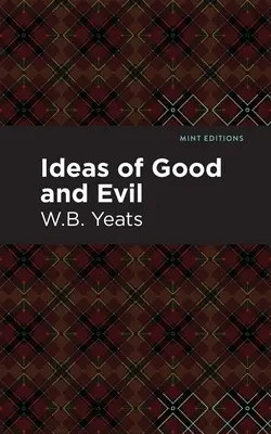 Idee dobra i zła - Ideas of Good and Evil