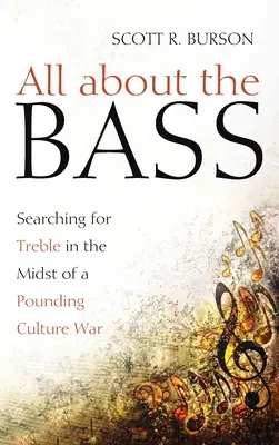 Wszystko o basie: poszukiwanie wysokich tonów w środku wojny kulturowej - All about the Bass: Searching for Treble in the Midst of a Pounding Culture War