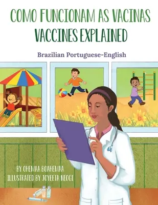 Szczepionki wyjaśnione (brazylijski portugalsko-angielski): Como Funcionam as Vacinas - Vaccines Explained (Brazilian Portuguese-English): Como Funcionam as Vacinas