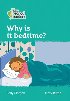 Why Is It Bedtime? Poziom 3 - Why Is It Bedtime?: Level 3