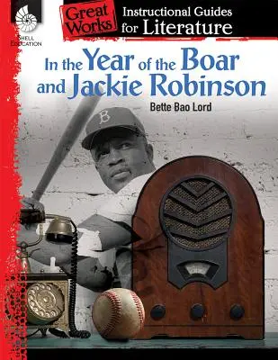 W roku dzika i Jackiego Robinsona - In the Year of the Boar and Jackie Robinson
