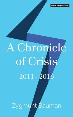 Kronika kryzysu: 2011-2016 - A Chronicle of Crisis: 2011-2016