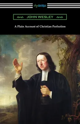 Prosty opis chrześcijańskiej doskonałości - A Plain Account of Christian Perfection